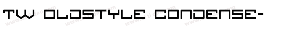 TW Oldstyle Condense字体转换